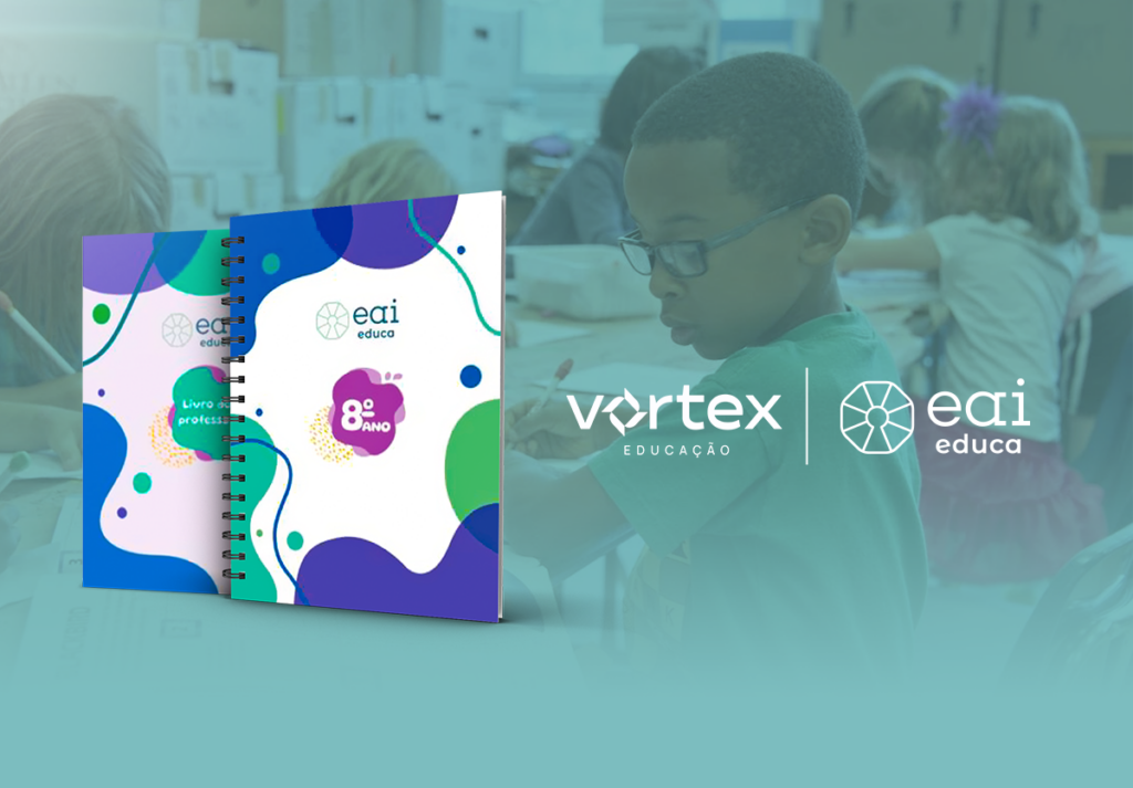 A parceria entre a Vortex Educação e a Eai Educa tem tudo para fazer com que seus estudantes fiquem ainda mais preparados não apenas com relação às obrigações escolares, mas para toda a vida 